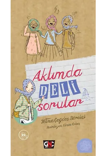 AKLIMDA DELİ SORULAR /GENÇ NESİL