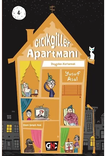GICIKGİLLER APARTMANI-4_DUYGULARI KURTARMAK /GENÇ NESİL