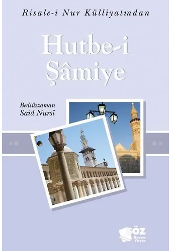 HUTBE-İ ŞAMİYE /SÖZ BASIM