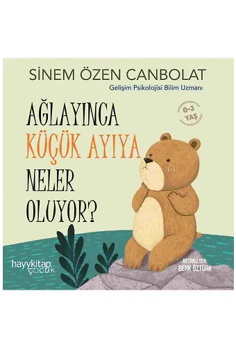 Ağlayınca Küçük Ayıya Neler Oluyor ?