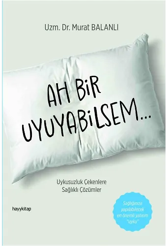 Ah Bir Uyuyabilsem