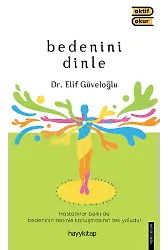 Bedenini Dinle