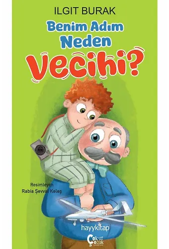 Benim Adım Neden Vecihi?