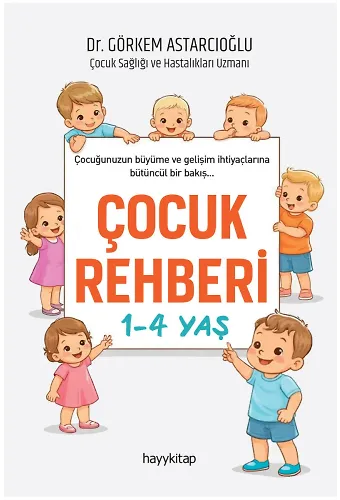 Çocuk Rehberi 1-4 Yaş