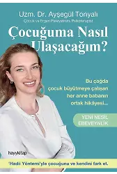Çocuğuma Nasıl Ulaşacağım?