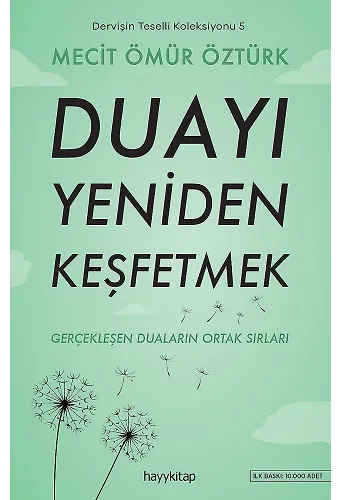 Duayı Yeniden Keşfetmek - Dervişin Teselli Koleksiyonu 5