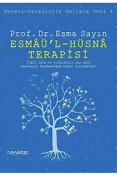 Esmâül - Hüsnâ Terapisi