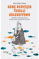Genç Dervişin Teselli Koleksiyonu