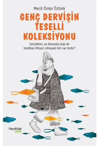 Genç Dervişin Teselli Koleksiyonu