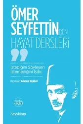 Ömer Seyfettinden Hayat Dersleri