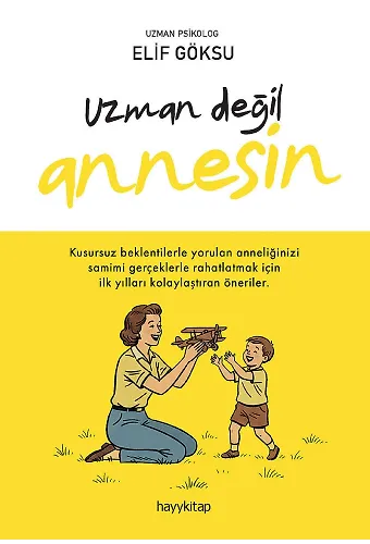 Uzman Değil Annesin