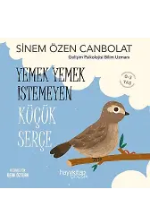 Yemek Yemek İstemeyen Küçük Serçe