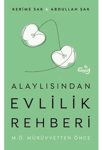 Alaylısından Evlilik Rehberi I - Mürüvvetten Önce
