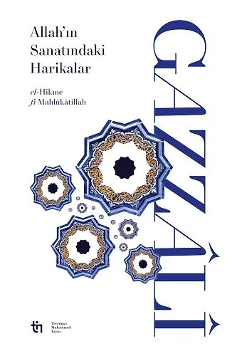 Allahın Sanatındaki Harikalar - el-Hikme fî Mahlûkâtillâh