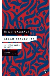 Allah Resûlü İsa - Hristiyanlığa Reddiye