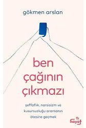 Ben Çağının Çıkmazı