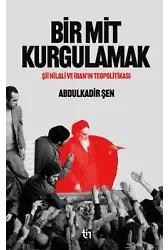 Bir Mit Kurgulamak - Şii Hilali
