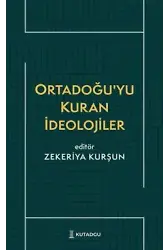 Ortadoğuyu Kuran İdeolojiler