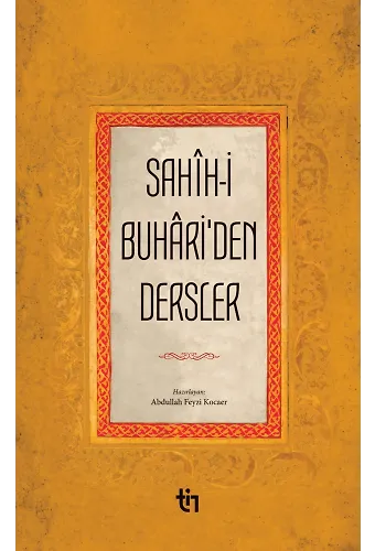 Sahihi Buhârîden Dersler