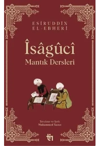 İsâgûcî - Mantık Dersleri