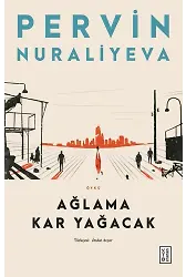 Ağlama Kar Yağacak