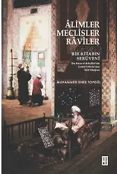 Âlimler, Meclisler, Râviler