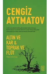 Altın ve Kar & Toprak ve Flüt