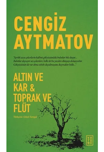 Altın ve Kar & Toprak ve Flüt