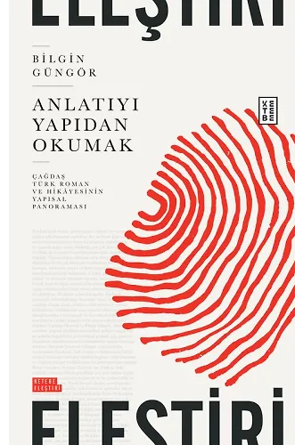 Anlatıyı Yapıdan Okumak