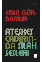 Ateşkes Çadırında Silah Sesleri