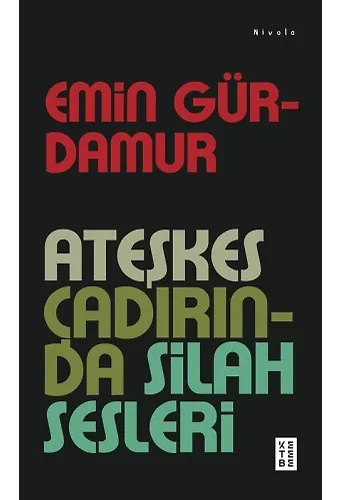 Ateşkes Çadırında Silah Sesleri