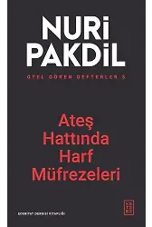 Ateş Hattında Harf Müfrezeleri - Otel Gören Defterler 5