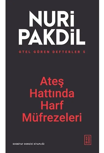 Ateş Hattında Harf Müfrezeleri - Otel Gören Defterler 5