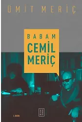 Babam Cemil Meriç (Ciltli)