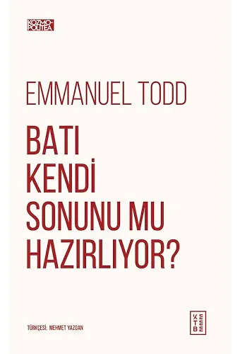 Batı Kendi Sonunu Mu Hazırlıyor?