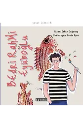 Bedri Rahmi Eyüboğlu - Sanat Ülkesi 3