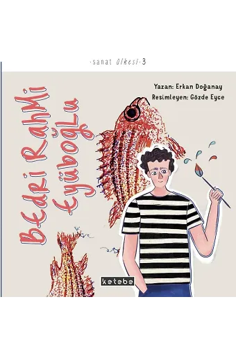 Bedri Rahmi Eyüboğlu - Sanat Ülkesi 3