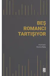 Beş Romancı Tartışıyor