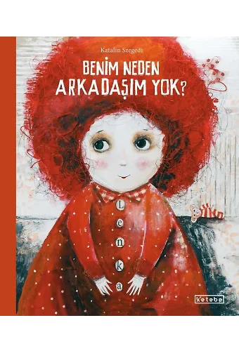 Benim Neden Arkadaşım Yok
