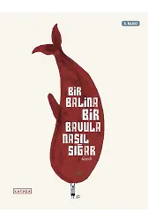 Bir Balina Bir Bavula Nasıl Sığar