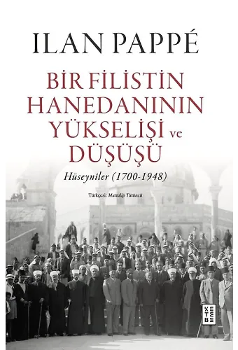 Bir Filistin Hanedanının Yükselişi ve Düşüşü