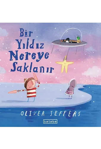 Bir Yıldız Nereye Saklanır