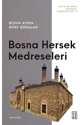 Bosna Hersek Medreseleri