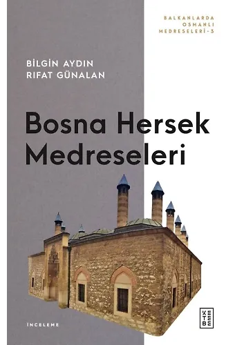 Bosna Hersek Medreseleri