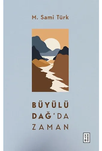 Büyülü Dağda Zaman
