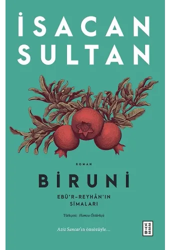 Biruni - Ebür-Reyhânın Simaları