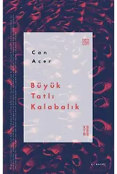 Büyük Tatlı Kalabalık