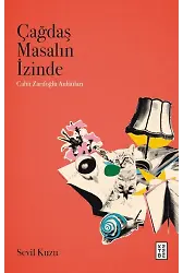 Çağdaş Masalın İzinde