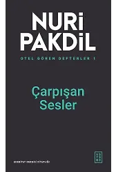 Çarpışan Sesler - Otel Gören Defterler 1