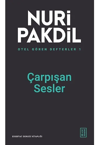 Çarpışan Sesler - Otel Gören Defterler 1